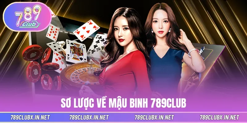 Sơ lược về mậu binh 789CLUB